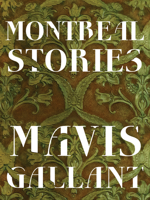 Title details for Montreal Stories by Mavis Gallant - Available